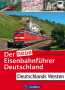 AKTION - Der neue Eisenbahnfhrer Deutschland - Deutschlands Westen