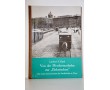 Von der Pferdeeisenbahn zur Elektrischen