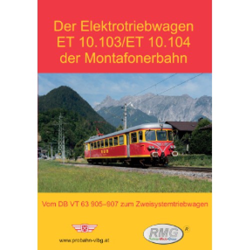 AKTION - Die Elektrotriebwagen ET 10.103 / ET 10.104 der Montafonerbahn