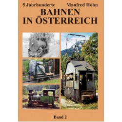 AKTION - 5 Jahrhunderte Bahnen in Österreich - Band 2