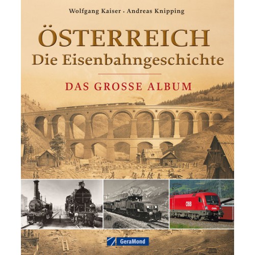 AKTION - Österreich - die Eisenbahngeschichte