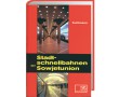 AKTION - Stadtschnellbahnen der Sowjetunion AKTION - Stadtschnellbahnen der Sowjetunion