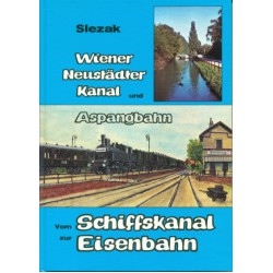 AKTION - Wr.Neustädter Kanal und Aspangbahn (IAL 30) AKTION - Wr.Neustädter Kanal und Aspangbahn (IAL 30)