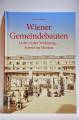 Wiener Gemeindebauten: Licht in der Wohnung - Sonne im Herzen