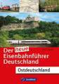 AKTION - Der neue Eisenbahnfhrer Deutschland - Ostdeutschland