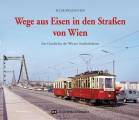 AKTION - Wege aus Eisen in den Straen von Wien