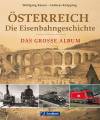 AKTION - sterreich - die Eisenbahngeschichte